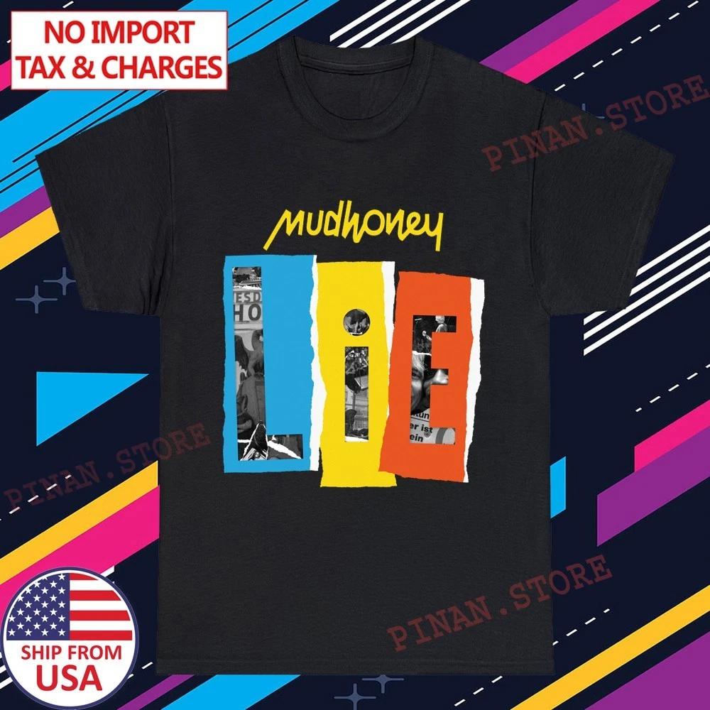 

Mudhoney Lie Men s Black Size S-5XL 4XL