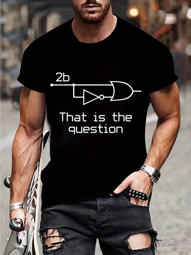 Herren T-Shirt für Männer To Be or Not To Be Elektroingenieur Schaltkreis Mode T-Shirt Baumwolle Streetwear Sommer Lässig Herren Tops