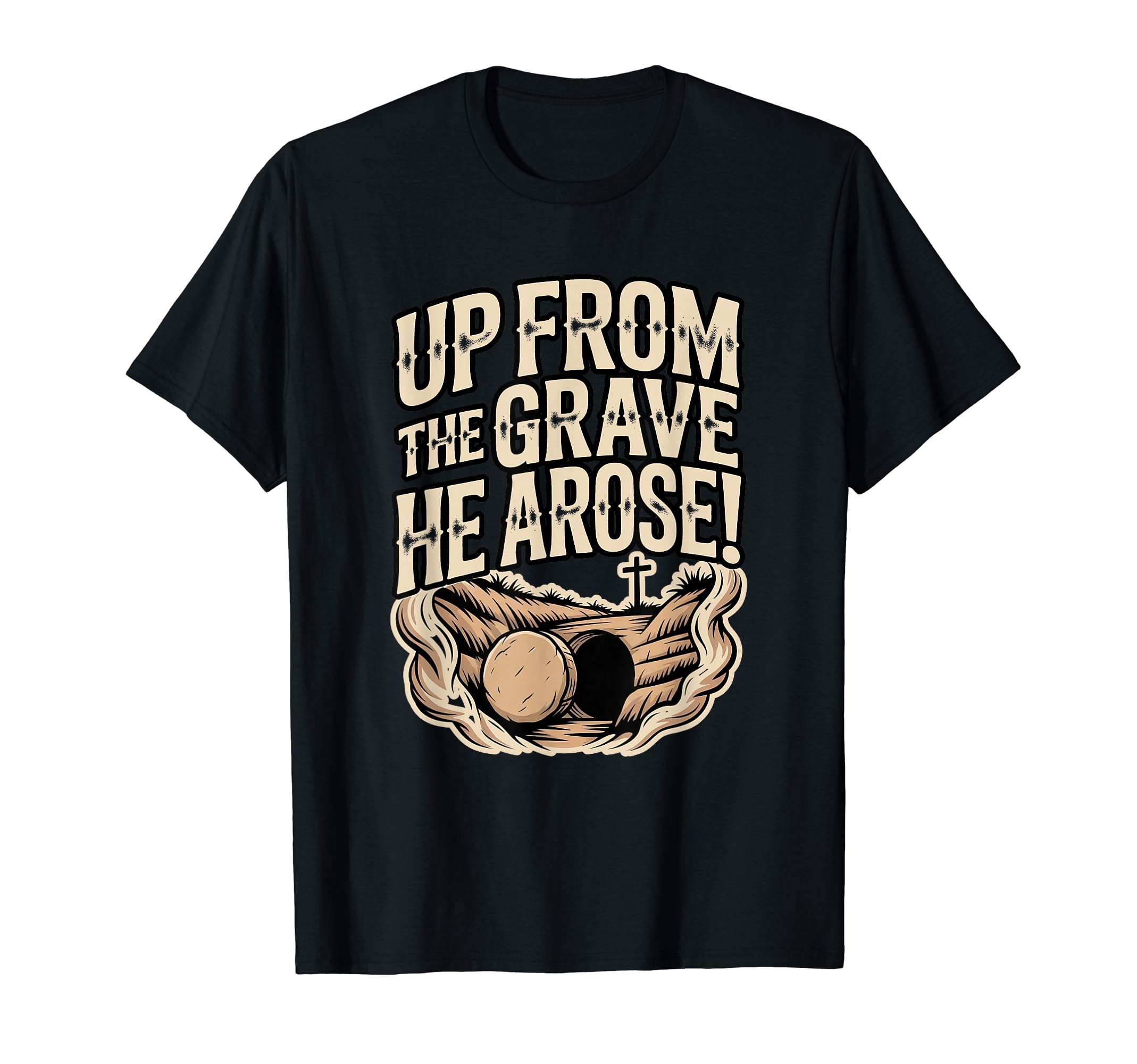 Up From the Grave He Arose Christian Resurrection Empty Grave T-shirt