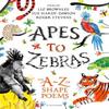 Apes To Zebras An AZ of Shape Poems by Sue HardyDawson Hardback Book 9781472929525