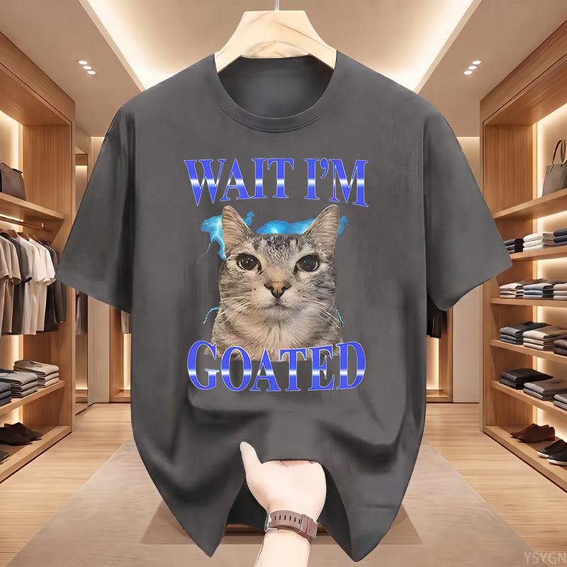 Warte, ICH bin der Geilste Katze Alberne Lustige Katzen Meme T-Shirt Sommer Lustige T-Shirts Baumwolle Beliebtes T-Shirt Für Oberteile