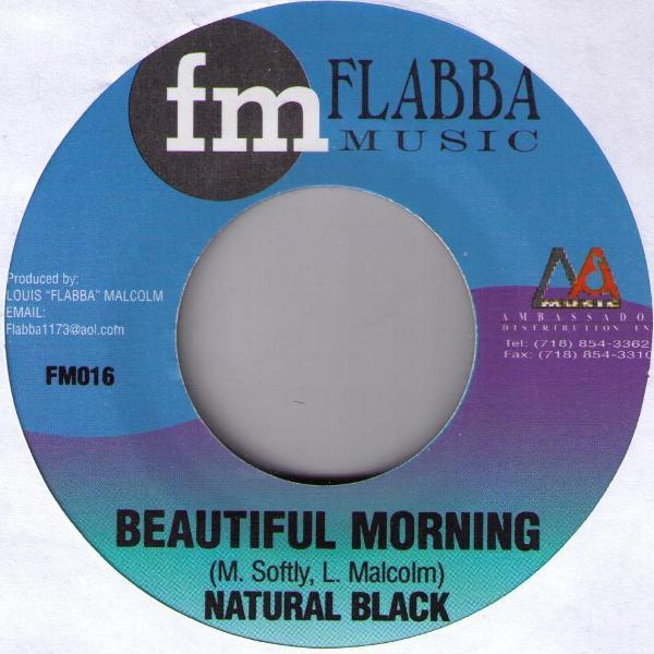 7inch Record NATURAL BLACK / HALF PINT - Beautiful Morning / Sweet Memories FM016 Flabba Music 2002 US Reggae, Ska & Dub Used