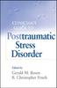 The Clinician's Guide To Posttraumatic Stress Disorder Book