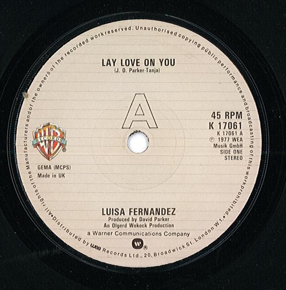 

7inch Record LUISA FERNANDEZ Lay Love On You K17061 WARNER BROS. 1977 UK Pop Used