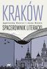 Kraków. Literacki spacer