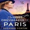 The Lost Dressmaker of Paris by Suzanne Fortin Paperback Book 9781471415647