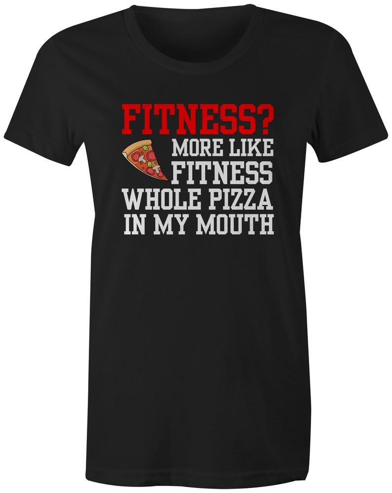 

Funny Novelty Joke Comedy Fitness Workout Pizza Food - Fitness Womens T-Shirt L