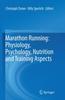 Bok Marathon Running: Physiology, Psychology, Nutrition and Training Aspects
