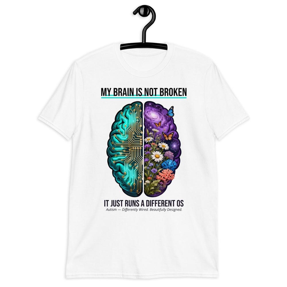 Autism Shirt My Brain Is Not Broken Different OS Neurodiversity Tee S
