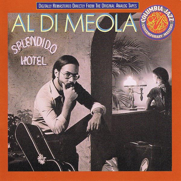 

CD AL DI MEOLA - Splendido Hotel CK46117 Columbia, Legac US Jazz Used
