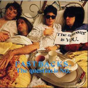 

CD FASTBACKS - The Question Is No SP146b Sub Pop 1992 US Rock Used