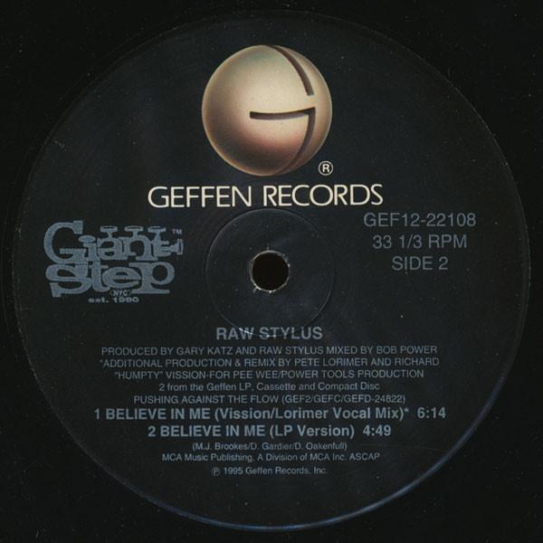 

12-дюймовая пластинка RAW STYLUS Believe In Me GEF1222108 Geffen Records 1995 США Танцевальная Электроника Б/у