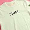 Personalized Mom Shirt, Mother’s Day Gift for Mom, I Love Mom Tee, Custom Mama Shirt, Gift for Her, Minimalist Mom Gift Shirt