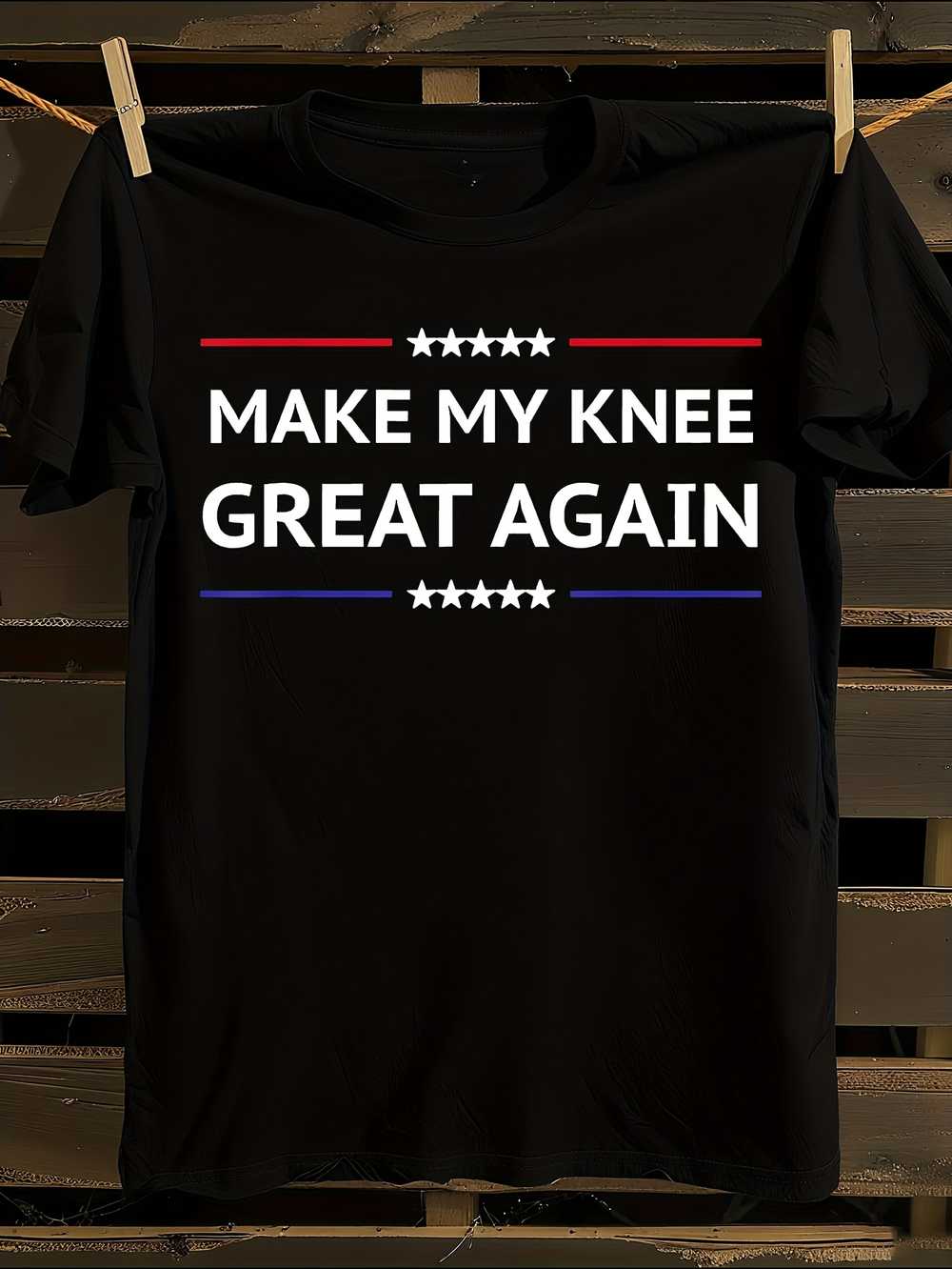 

s Make My Knee Great Again Funny Slogan T-Shirt Mens Tshirt Womens Tshirts with Letters Print Short Sleeves T-Shirt Casual Street Tee Shirt Top XXXL