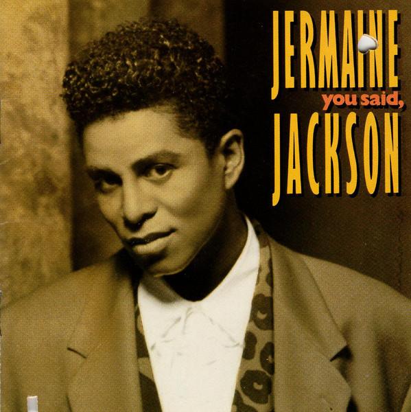 

CD JERMAINE JACKSON - You Said 73008260012 LaFace Records 1991 US Соул/Фанк Б/У