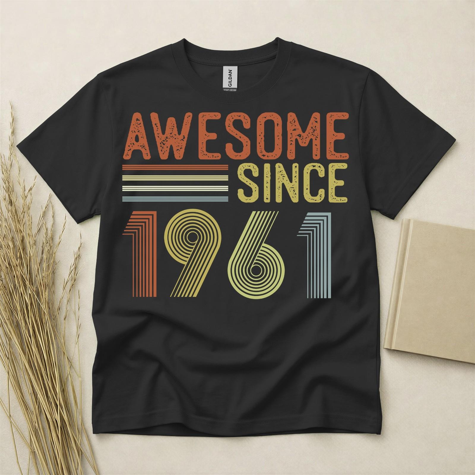 65th Birthday TShirt Born In 1961 65 Years Old Gifts Awesome Since 1961 T-Shirt L