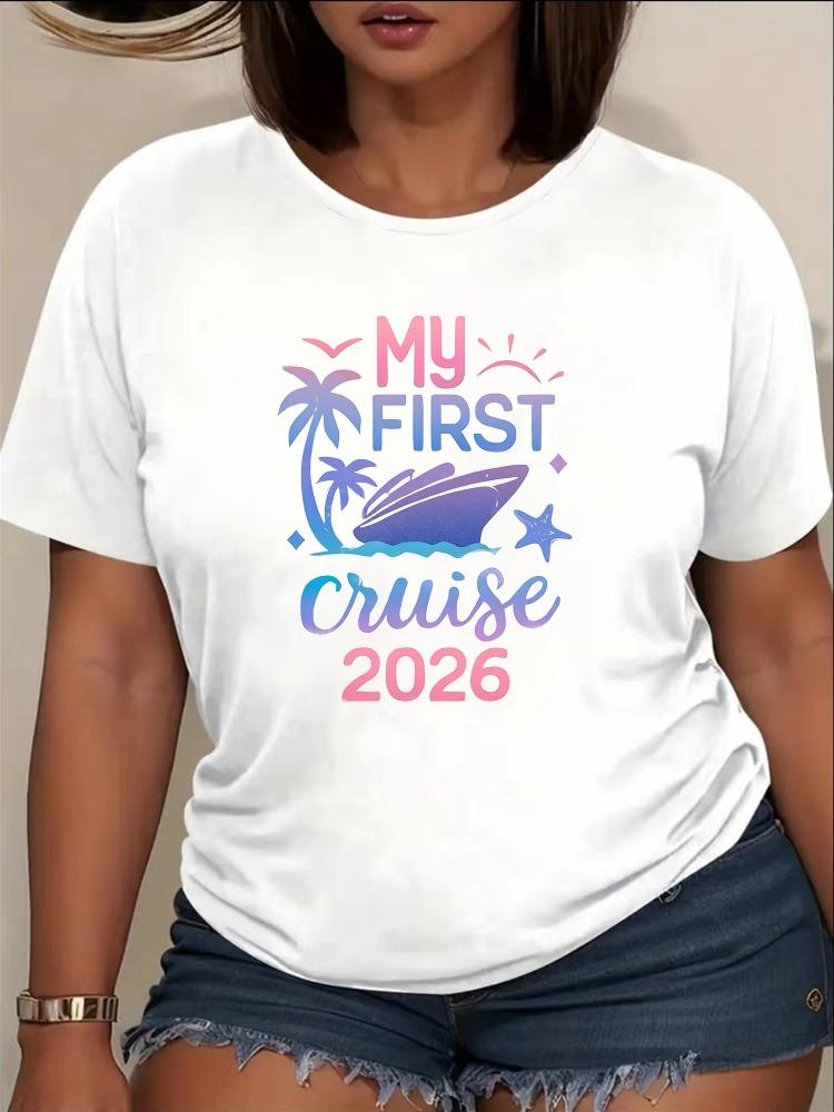 2026 New Fresh and Vibrant First Cruise Trip Printed Pattern Tshirt for Womens Casual Short Sleeve Versatile Daily Cotton Top