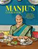 The Manju???s Cookbook : Vegetarian Gujarati Indian Recipes from a Much-Loved Family Restaurant Book