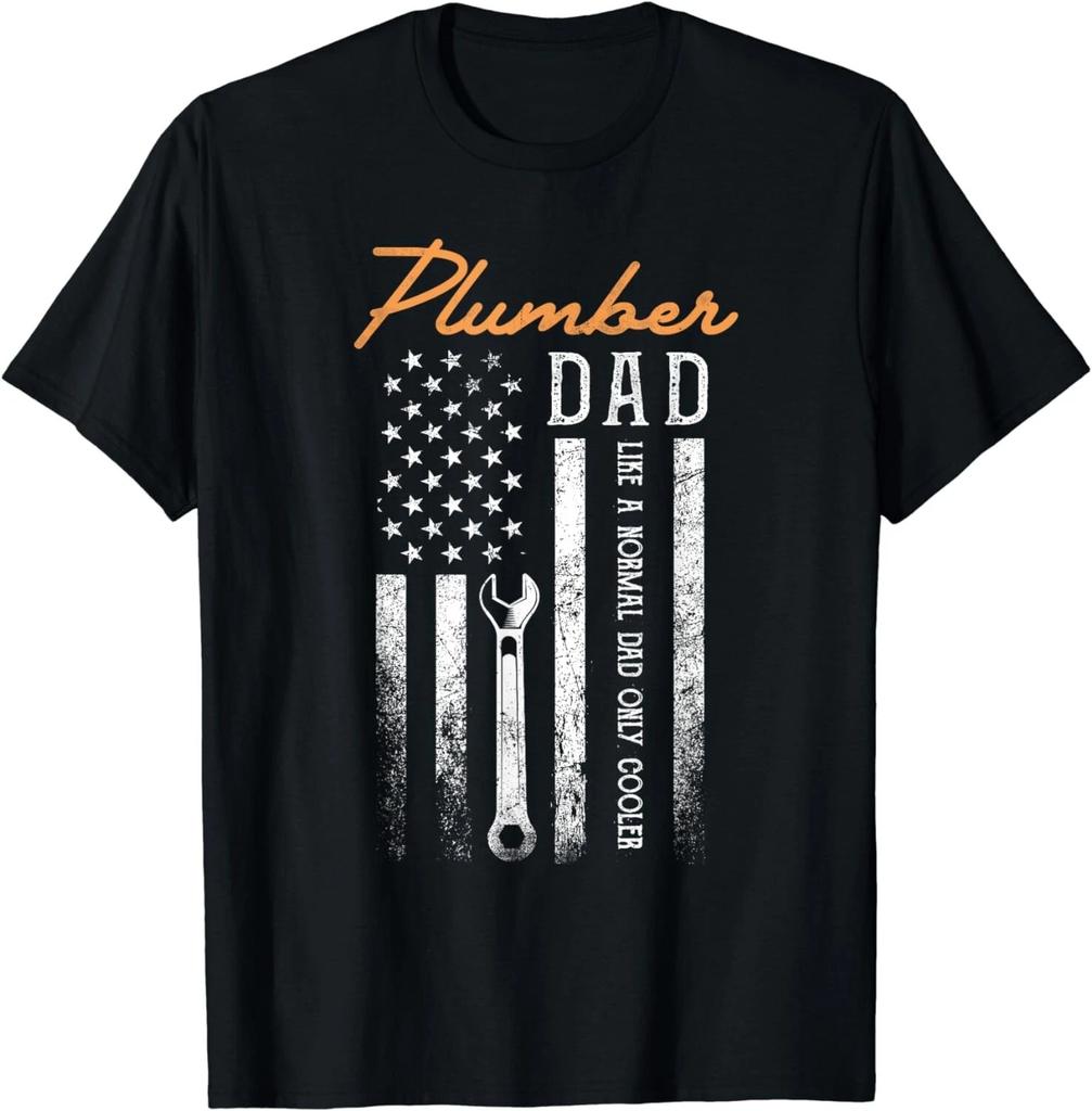 Plumber Dad Like A Normal Dad Only Cooler USA Flag Plumbing Gift Unisex T-Shirt
