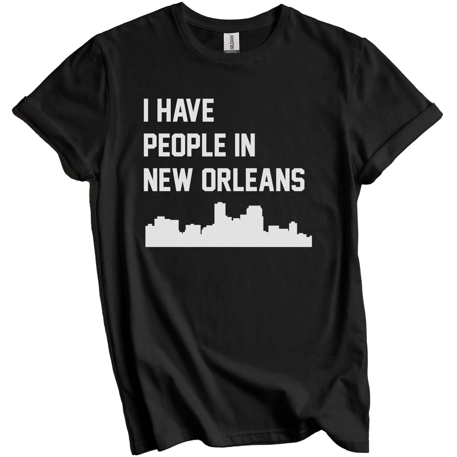 I Have People In New Orleans Louisiana Skyline T-Shirt 2XL