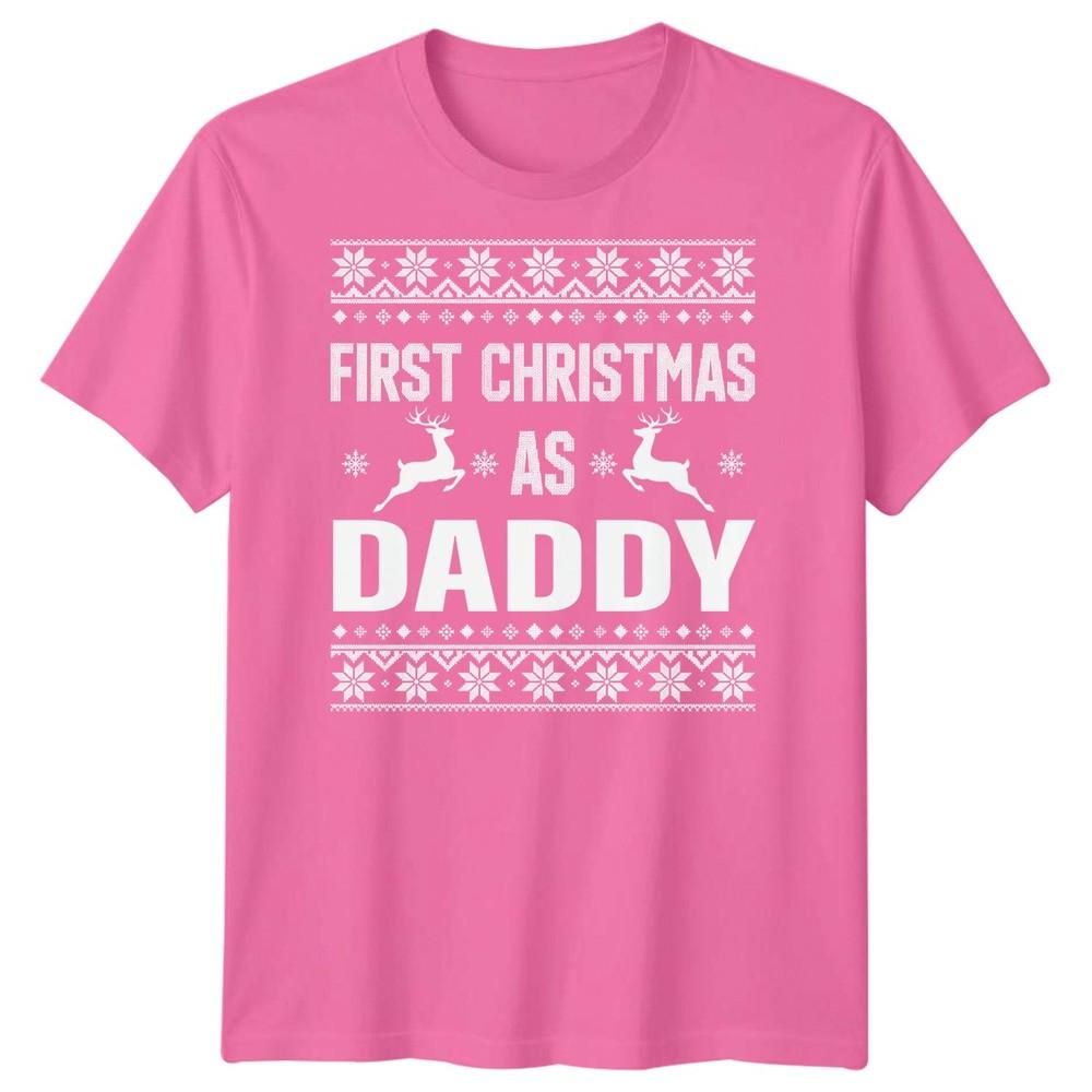 First Christmas As Daddy New Dad Christmas Unisexs TShirt