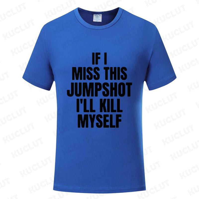 Lustig Wenn ich diesen Jumpshot verfehle, bringe ich mich um T-Shirt Grafik Streetwear Kurzarm Geburtstagsgeschenke Sommermode Herren T-Shirt