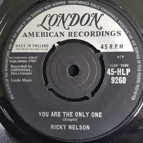 7inch Record RICKY NELSON - You Are The Only One / Milk Cow Blu 45HLP9260 London Records, 1961 UK Rock Used