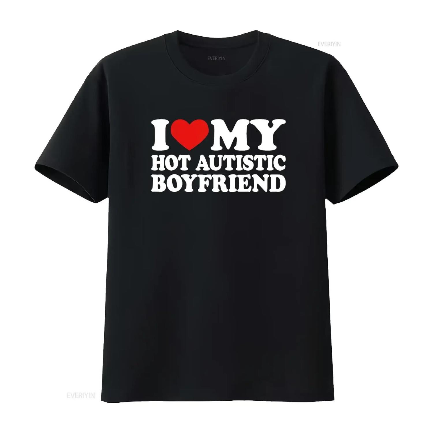 

I Love My Hot Autistic Boyfriend Heart BF with Autism T Shirt vintage Washed Versatile Top For Everyday Wear Stylish Soft XXXXXL