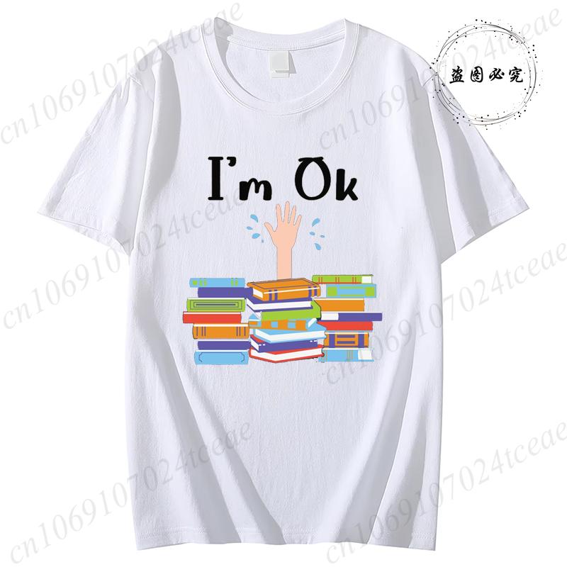 Unisex Funny Book Print Tshirt Girl Short Sleeve Crew Neck Casual Top for Summer  Spring Im Ok Bookish Reading Unisex Clothing