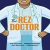 The Rez Doctor by Gitz Crazyboy Paperback Book 9781553799245