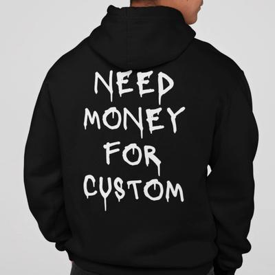 Mens Streetwear Hoodie Need Money For Custom Funny Slogan Sweatshirt Hip Hop Oversized Pullover Casual Hoodie
