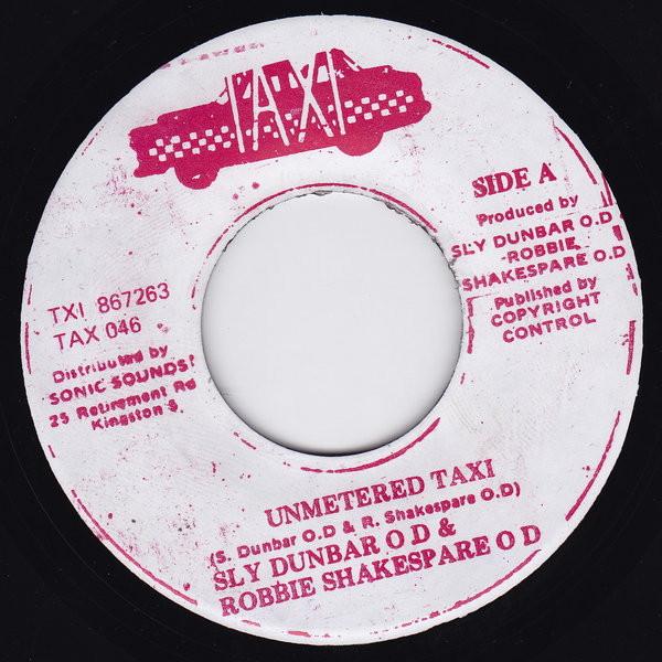 7inch Record SLY & ROBBIE - Unmetered Taxi TAX046 Taxi Jamaica Reggae, Ska & Dub Used
