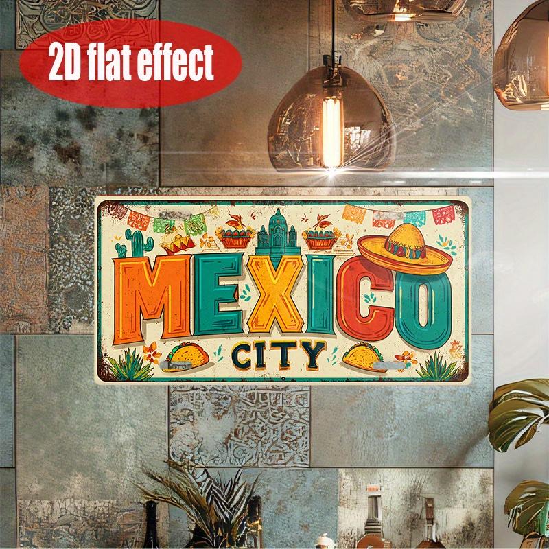 

D Flat Printing pc Vintage Metal License Plate Car License Plate Cover only for decoration Mexico City Fiesta Theme Sign 15x30cm(5.9x7.8inch)