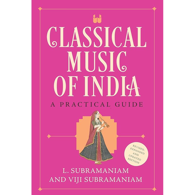 Westland Publications Limited Classical Music of India.