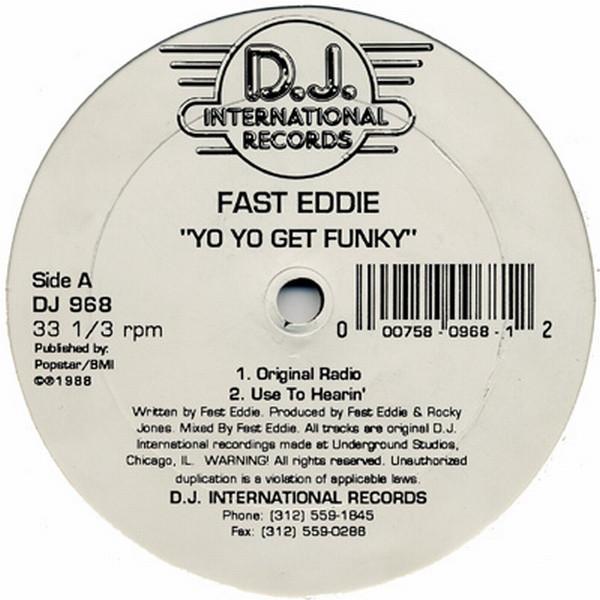 

12inch Record FAST EDDIE SMITH - Yo Yo Get Funky DJ968 D.J. Internatio US Dance & Electronica Used