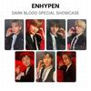ENHYPEN DARK BLOOD SPECIAL SHOWCASE Official Photocard