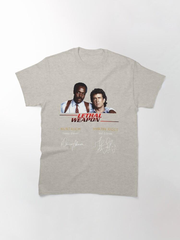 Lethal Weapon Action Movie American Police Motivational Lethal Weapon Actors Signature Cute Gift Classic T-Shirt