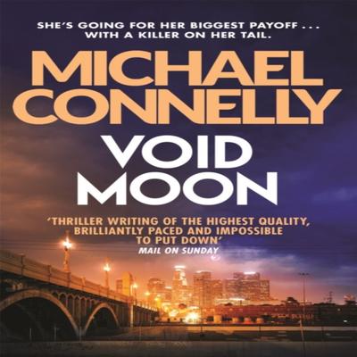 Void Moon by Michael Connelly Paperback Book 9781409116950