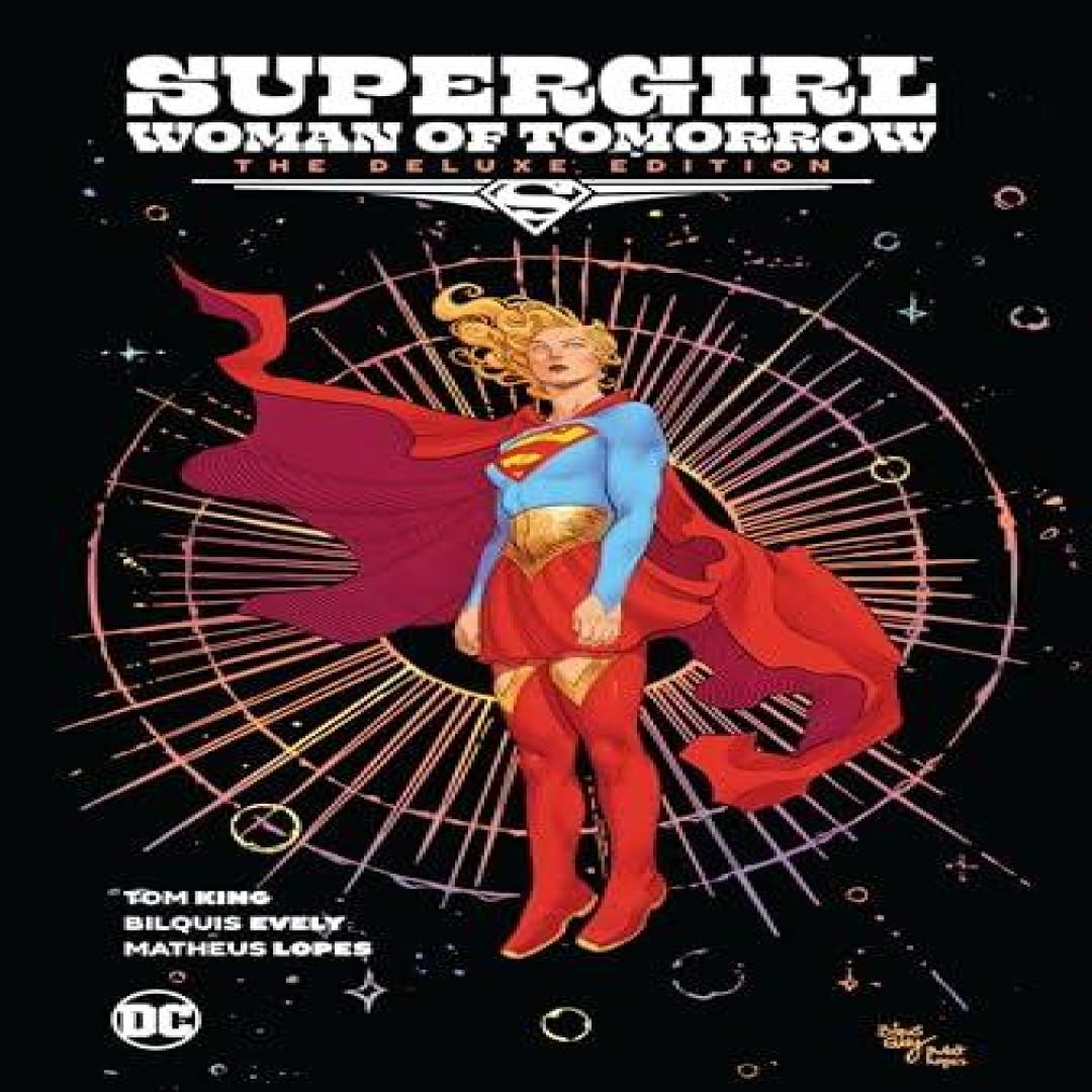 Supergirl Frau von Morgen Die Deluxe-Ausgabe von Bilquis Evely... 9781779526076