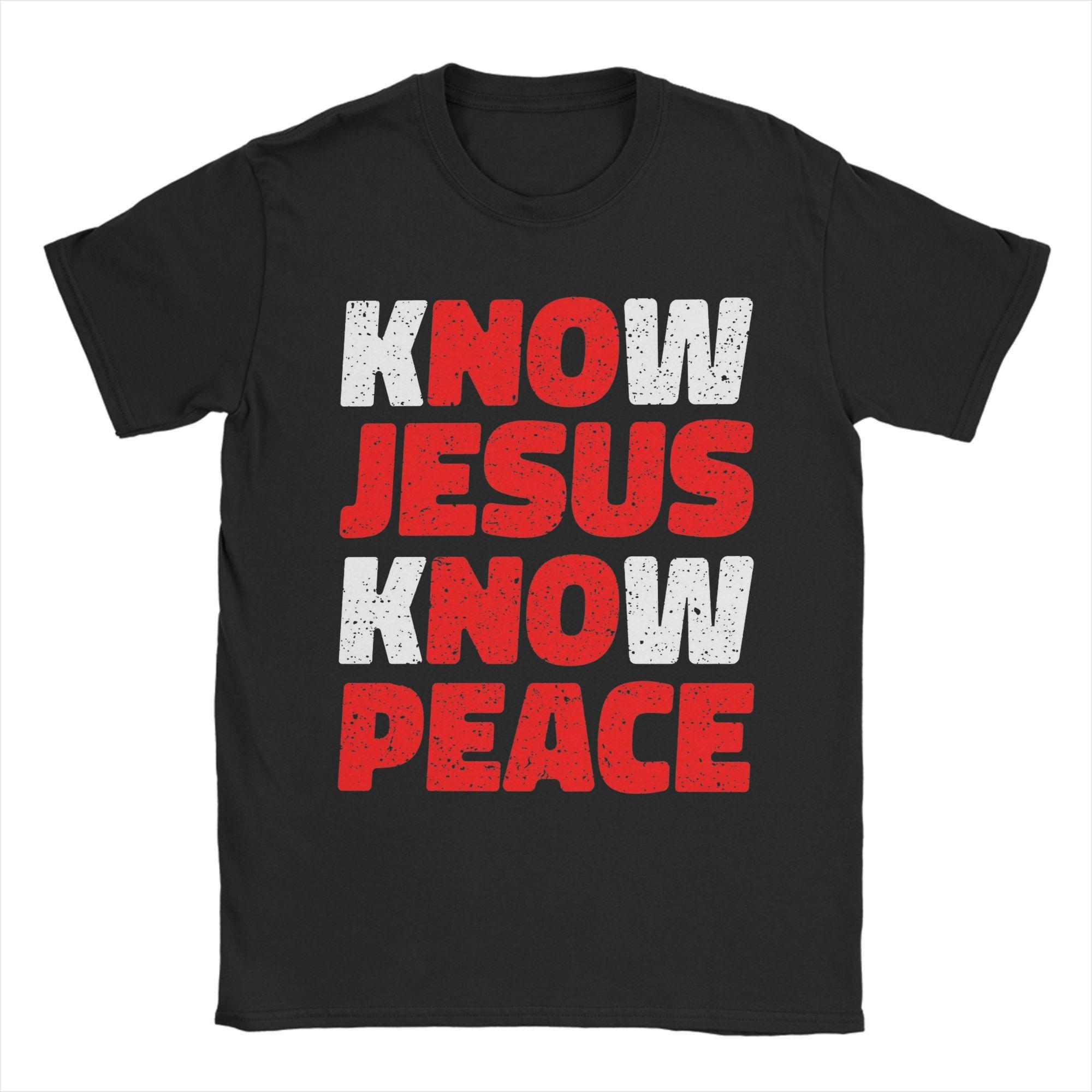 

Know Jesus Know Peace New Arrival T Shirts for Unisex Women jesus Christ Pure Cotton Tee Shirt Clothes 4XL