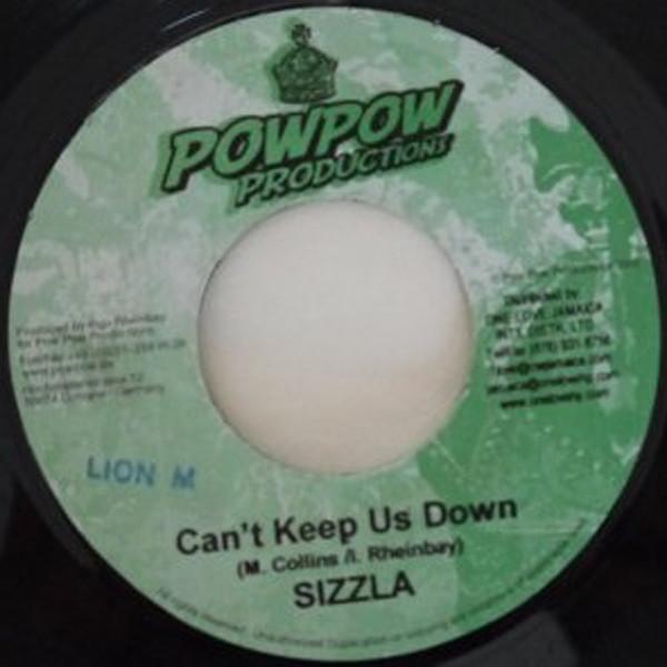 

7-дюймовая пластинка SIZZLA - Can t Keep Us Down NONE Pow Pow Product 2003 Германия Регги, Ска и Даб Б/У