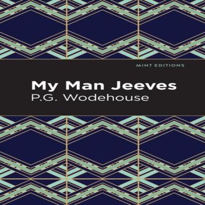 My Man Jeeves by P. G. Wodehouse Paperback Book 9781513270678