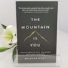 The Mountain Is You