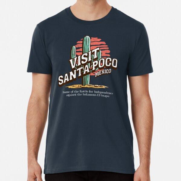 

Visit Santa Poco Mexico - home of the BattleT-Shirt S-5XL Best T-Shirt 4XL