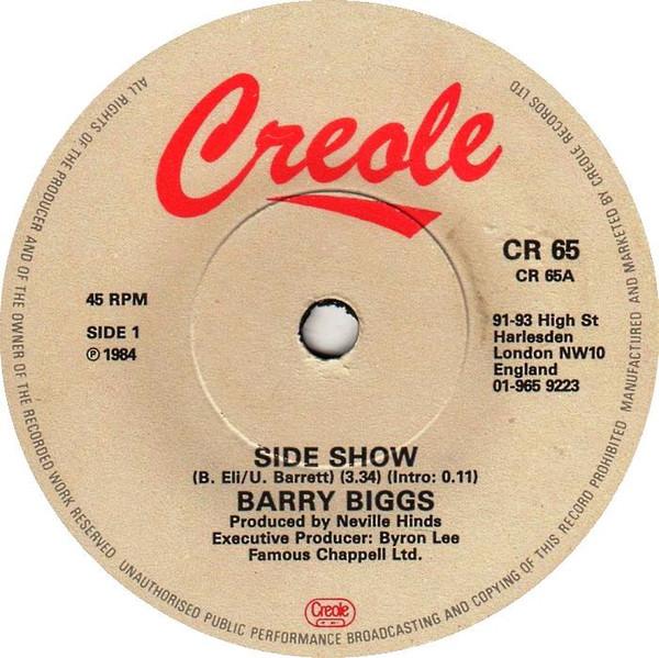 

7inch Record BARRY BIGGS - Side Show CR65 Creole Records 1984 UK Reggae, Ska & Dub Used