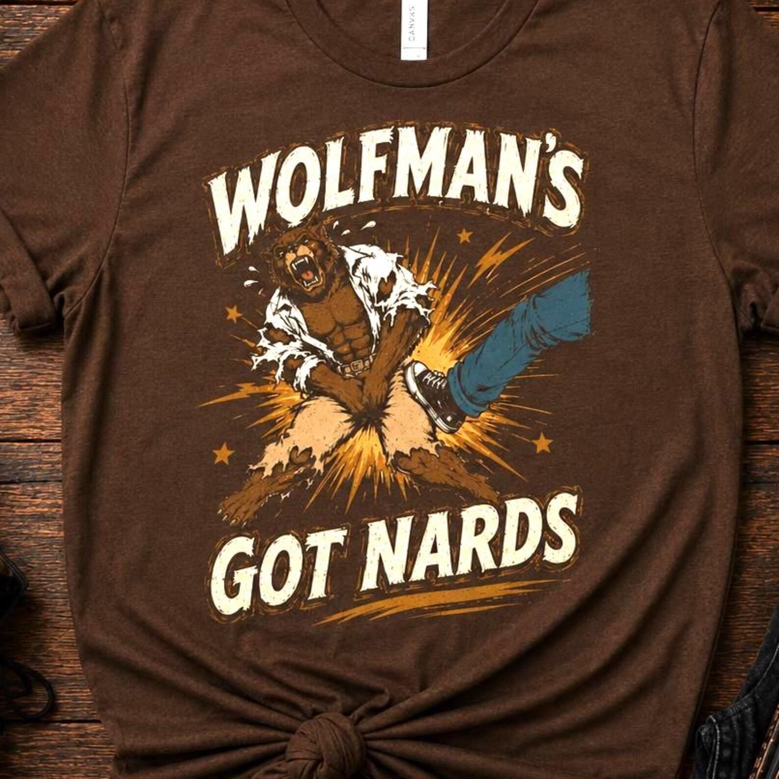 Wolfman s Got Nards Shirt Monster Squad Tee | Retro 80s Horror Movie Humor T-Shirt | Funny Halloween Apparel, Cult Classic Graphic, Goth 4XL