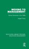 The Moving To Management : School Governors In the 1990s Book