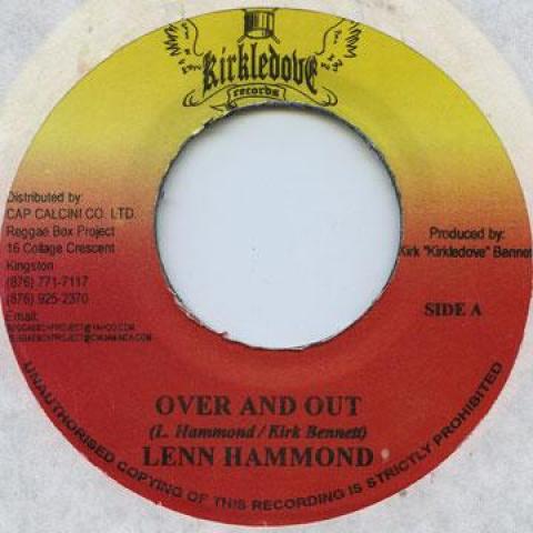 7inch Record LENN HAMMOND - Over And Out Kirkledove 2004 Jamaica Reggae, Ska & Dub