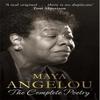 Maya Angelou The Complete Poetry by Dr Maya Angelou Hardback Book 9780349006215