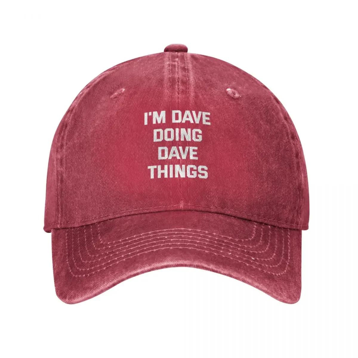 Im DAVE Doing DAVE Things Baseball Cap Fashion Beach Hat Baseball Cap Anime beach hat Womens Beach Outlet Unisexs